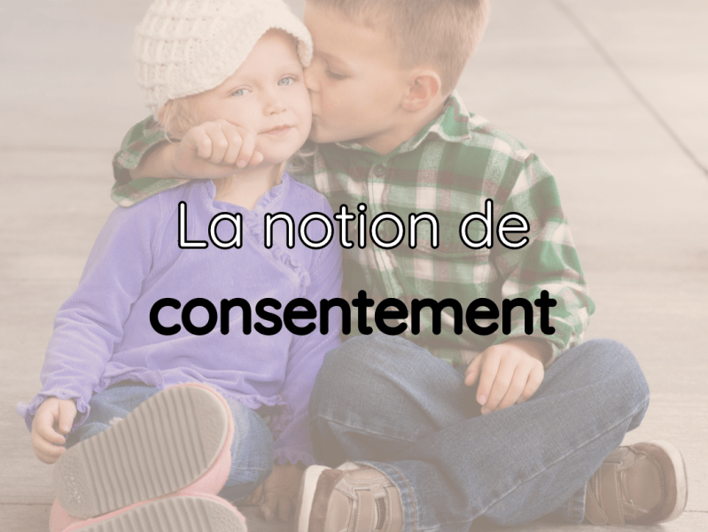 Sensibiliser les enfants à la notion de&nbsp;consentement